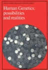 Human Genetics : Possibilities and Realities - eBook