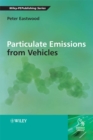 Particulate Emissions from Vehicles - Book