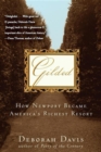 Gilded : How Newport Became America's Richest Resort - eBook