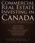 Commercial Real Estate Investing in Canada : The Complete Reference for Real Estate Professionals - eBook