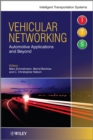 Vehicular Networking : Automotive Applications and Beyond - Book