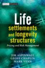 Life Settlements and Longevity Structures : Pricing and Risk Management - Book