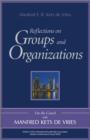Reflections on Groups and Organizations : On the Couch With Manfred Kets de Vries - Book