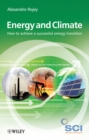 Energy and Climate : How to achieve a successful energy transition - Book