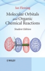 Molecular Orbitals and Organic Chemical Reactions - Book