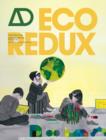 EcoRedux : Design Remedies for an Ailing Planet (Architectural Design) - Book
