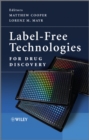 Label-Free Technologies For Drug Discovery - Book