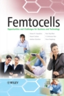 Femtocells : Opportunities and Challenges for Business and Technology - eBook