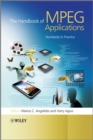 The Handbook of MPEG Applications : Standards in Practice - Book