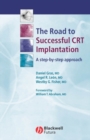 The Road to Successful CRT Implantation : A Step-by-Step Approach - eBook