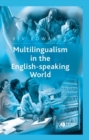 Multilingualism in the English-Speaking World - Viv Edwards