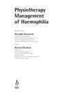 Physiotherapy Management of Haemophilia - eBook