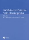 Inhibitors in Patients with Haemophilia - eBook