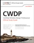 CWDP Certified Wireless Design Professional Official Study Guide : Exam PW0-250 - Book