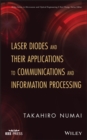 Laser Diodes and Their Applications to Communications and Information Processing - eBook