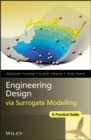 Engineering Design via Surrogate Modelling : A Practical Guide - eBook