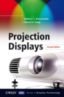 Projection Displays - Matthew S. Brennesholtz