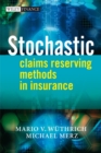 Stochastic Claims Reserving Methods in Insurance - eBook