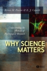 Why Science Matters : Understanding the Methods of Psychological Research - eBook