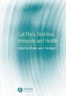 Gut Flora, Nutrition, Immunity and Health - eBook