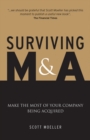 Surviving M&A : Make the Most of Your Company Being Acquired - Book