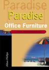 Paradise Office Furniture : A Manual Accounting Practice Set - Book