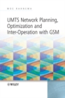 UMTS Network Planning, Optimization, and Inter-Operation with GSM - Book