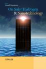 On Solar Hydrogen and Nanotechnology - Lionel Vayssieres