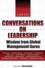Conversations on Leadership : Wisdom from Global Management Gurus - eBook