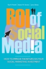 ROI of Social Media : How to Improve the Return on Your Social Marketing Investment - Book