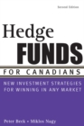 Hedge Funds for Canadians : New Investment Strategies for Winning in Any Market - Book