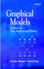 Graphical Models : Methods for Data Analysis and Mining - Book