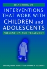 Handbook of Interventions that Work with Children and Adolescents : Prevention and Treatment - Book