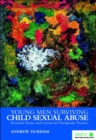 Young Men Surviving Child Sexual Abuse : Research Stories and Lessons for Therapeutic Practice - Book