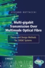 Multi-Gigabit Transmission over Multimode Optical Fibre : Theory and Design Methods for 10GbE Systems - eBook