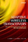 Adaptive Wireless Transceivers : Turbo-Coded, Turbo-Equalized and Space-Time Coded TDMA, CDMA and OFDM Systems - Book