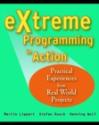 eXtreme Programming in Action : Practical Experiences from Real World Projects - Book