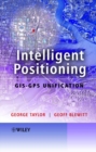 Intelligent Positioning : GIS-GPS Unification - Book