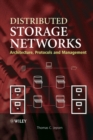 Distributed Storage Networks : Architecture, Protocols and Management - Book