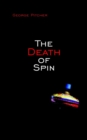 The Death of Spin - Book