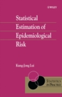 Statistical Estimation of Epidemiological Risk - Book