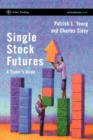 Single Stock Futures : A Trader's Guide - Book