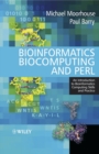 Bioinformatics Biocomputing and Perl : An Introduction to Bioinformatics Computing Skills and Practice - Book