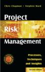 Project Risk Management : Processes, Techniques and Insights - Book
