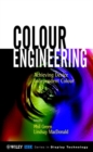 Colour Engineering : Achieving Device Independent Colour - eBook
