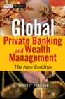 Global Private Banking and Wealth Management : The New Realities - Book