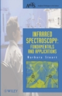 Infrared Spectroscopy : Fundamentals and Applications - Book