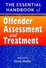 The Essential Handbook of Offender Assessment and Treatment - Book
