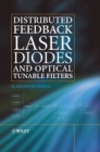 Distributed Feedback Laser Diodes and Optical Tunable Filters - Book
