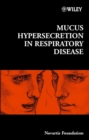 Mucus Hypersecretion in Respiratory Disease - eBook